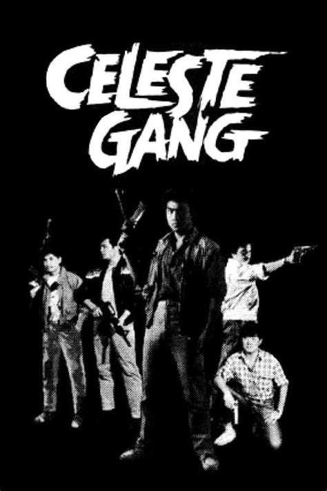 Celeste Gang (1985) film online,Nilo Saez,Ramon 'Bong' Revilla Jr.,Lani Mercado,Tanya Gomez,Elsa Agana